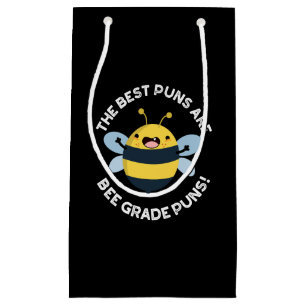 Die besten Puns sind Bee Grade Puns Bug Pun Dark B Kleine Geschenktüte