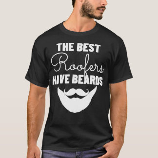 Die besten Roofer haben Bären Funny Dach Geschenk T-Shirt