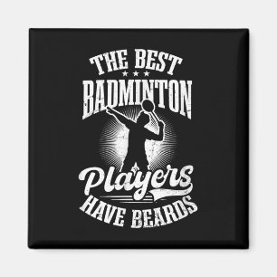 Die besten Spieler haben einen Badminton-Player en Magnet