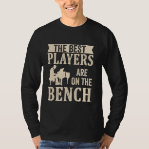 Die besten Spieler sind auf dem Bench Piano Player T-Shirt