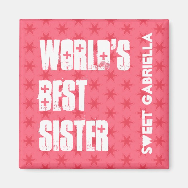 Die besten SUSTER-Individuelle Name der Welt - Ros Magnet (Vorne)