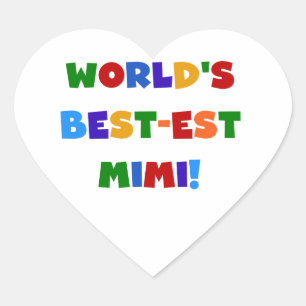 Die besten T - Shirt der Welt in Mimi - leuchtende Herz-Aufkleber