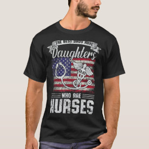 Die besten Vater haben Töchter, die Krankenschwest T-Shirt