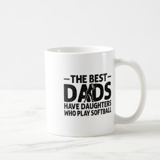 Die besten Väter haben Töchter, die Softball-Väter Kaffeetasse