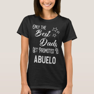 Die besten Vater werden für Abuelo Spanish Grand b T-Shirt