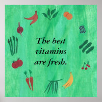 Die besten Vitamine sind frische Veggie-Plakate