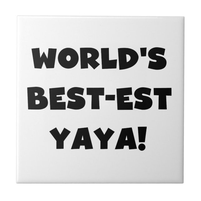 Die besten Yaya-Geschenke der Black Text World Fliese (Vorderseite)