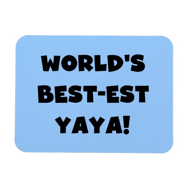 Die besten Yaya-Geschenke der Black Text World Magnet (Horizontal)