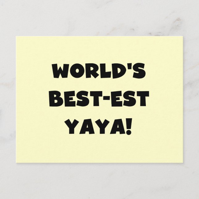 Die besten Yaya-Geschenke der Black Text World Postkarte (Vorderseite)