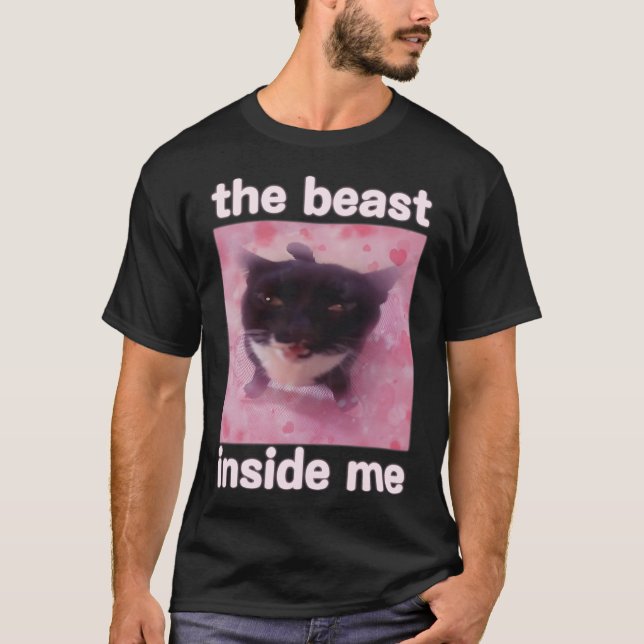 Die Bestie in mir Funny Cat Meme Geschenk für Männ T-Shirt (Vorderseite)