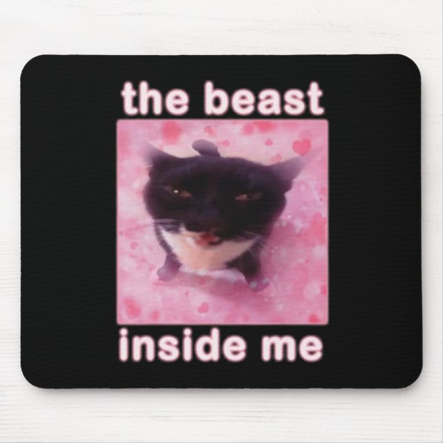 Die Bestie in mir katzenlustig Mousepad (Vorne)