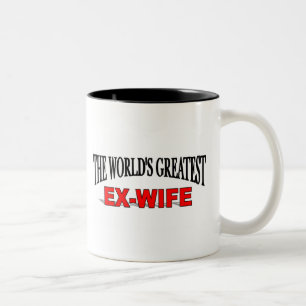 Die bestste Ex-Ehefrau der Welt Zweifarbige Tasse