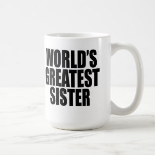 Die bestste Schwester der Welt Tasse