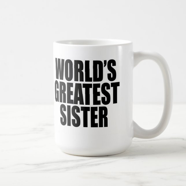 Die bestste Schwester der Welt Tasse (Rechts)