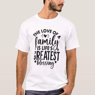 Die beststen Segen-Redewendungen des Familienleben T-Shirt