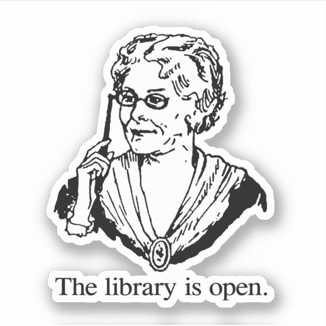 Die Bibliothek ist geöffnet Aufkleber (Vorderseite)