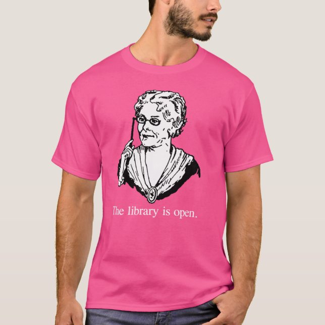 Die Bibliothek ist geöffnet T-Shirt (Vorderseite)