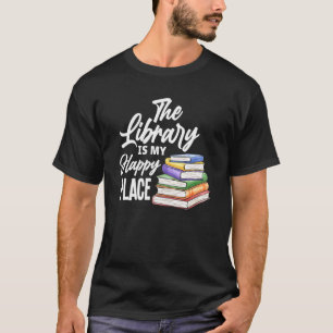 Die Bibliothek ist mein glücklicher Ort Bestes Bu T-Shirt