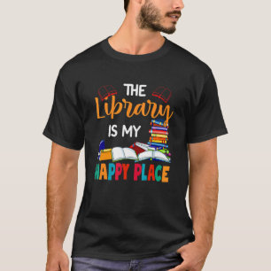 Die Bibliothek ist mein glücklicher Ort Buchwurm B T-Shirt