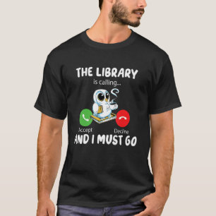 Die Bibliothek ruft an und ich muss zu einem Funny T-Shirt