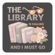 DIE BIBLIOTHEK RUFT UND ICH MUSS GEHEN 