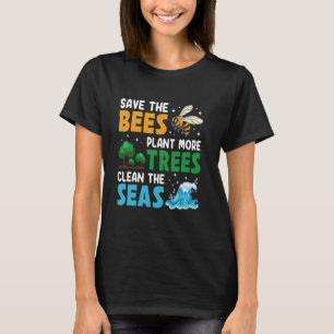 Die Bienen-Pflanze mehr Bäume reinigen das Meer EN T-Shirt