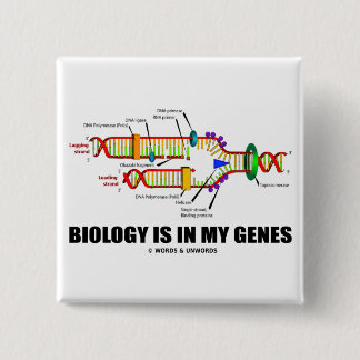 Die Biologie steckt in meinen Genen (DNA-Replikati Button