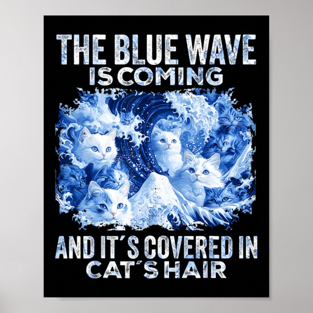 Die Blaue Welle kommt in den Katzenhaaren auf die  Poster (Vorne)