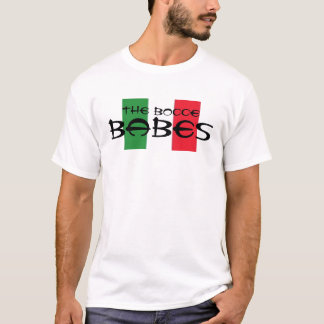 Die Bocce Babys T-Shirt
