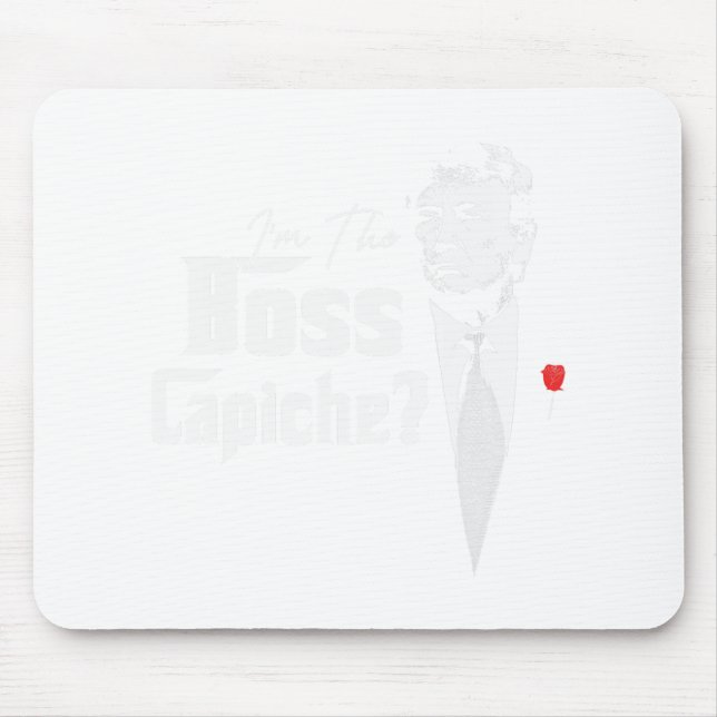 Die Boss Capiche Italians für Trump 2024 Mousepad (Vorne)