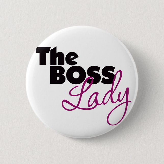 Die Boss Lady Button (Vorderseite)