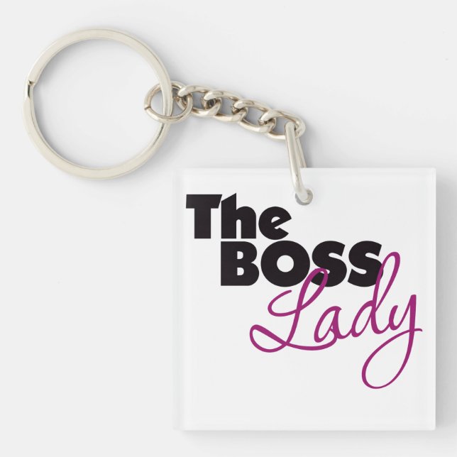 Die Boss Lady Schlüsselanhänger (Vorderseite)