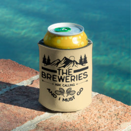 Die Brauereien rufen und ich muss gehen Dosenkühler