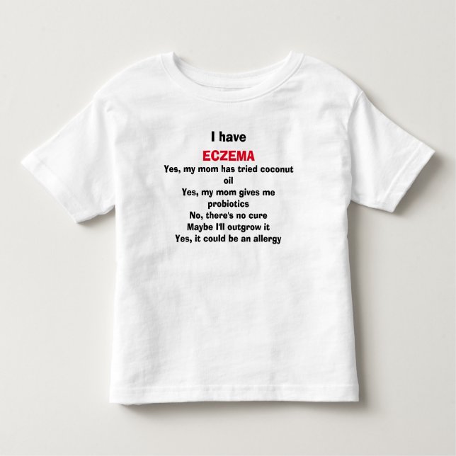 Die brennenden Fragen des Ekzems, beantwortet Kleinkind T-shirt (Vorderseite)