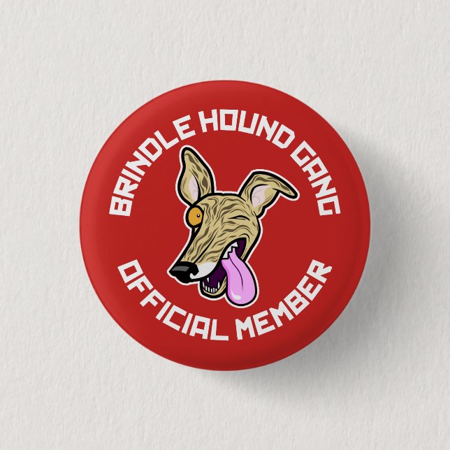 Die Brindle Jagdhund-Gruppe Button (Vorderseite)