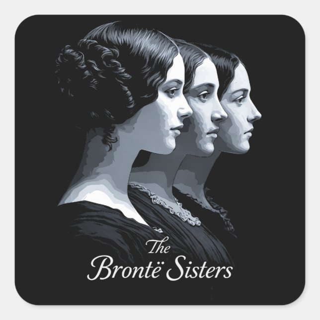 Die Brontë-Schwestern Quadratischer Aufkleber (Vorderseite)