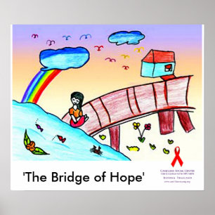 Die Brücke der Hoffnung ( HIV/AIDS-Wohltätigkeit ) Poster