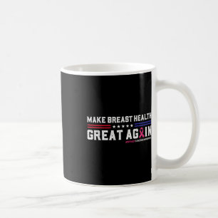 Die Brustgesundheit wieder großartig machen Kaffeetasse