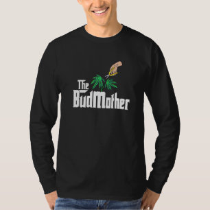 Die Bud Mutter Stoner Big Boss Mom Weed Apotheke T-Shirt