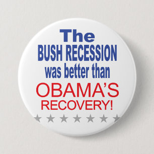 Die Bush-Rezession war besser als Obamas Rezession Button
