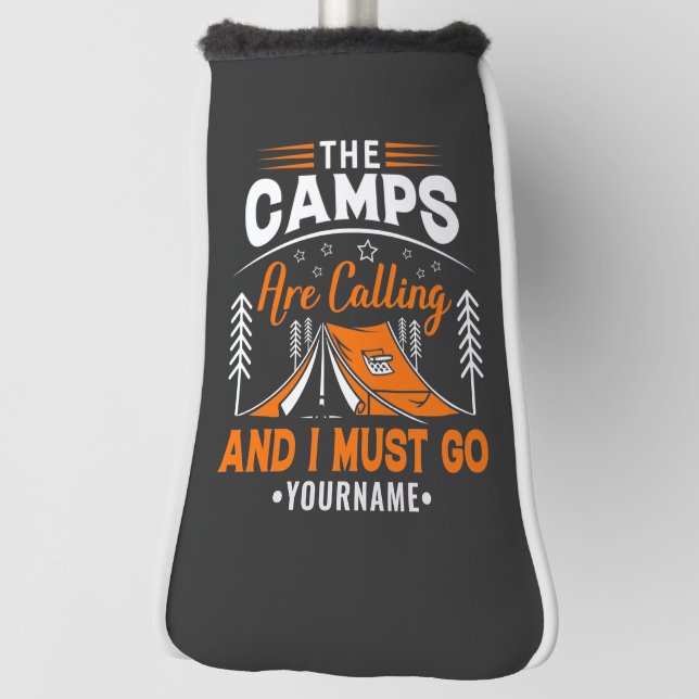 Die Camps rufen an und ich muss gehen Golf Headcover (Rotieren 90)