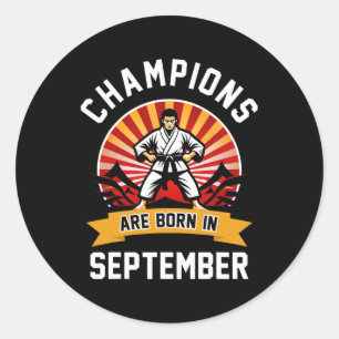 Die Champions sind im September Martial Arts Karat Runder Aufkleber
