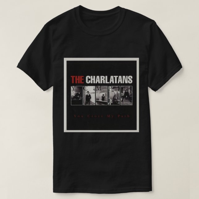 Die Charlatans die Charlatans die Charlatans die C T-Shirt (Design vorne)