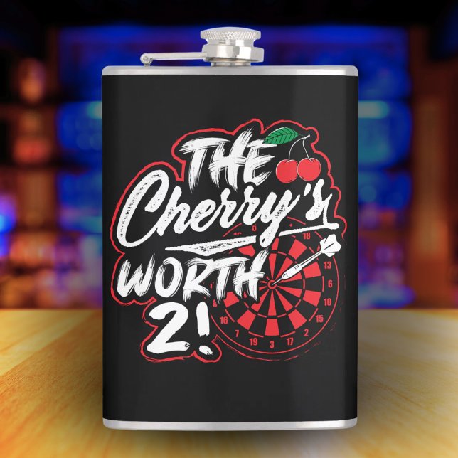 Die Cherry's Worth 2 Funny Dart Flask 8 oz. Flachmann (Von Creator hochgeladen)
