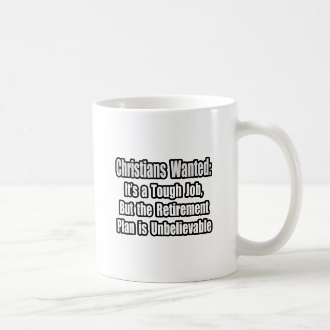 Die Christen Wollte.. Tasse (Rechts)