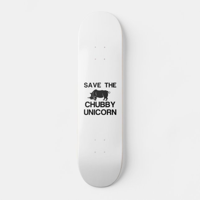 DIE CHUBBY UNICORN RHINO gerettet Skateboard (Vorderseite)