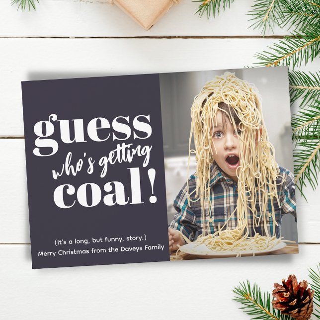 Die Coal Funny Foto Weihnachtskarte bekommen (Von Creator hochgeladen)