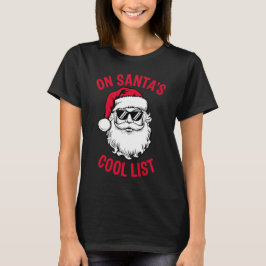 Die Coole Liste des Weihnachtsmannes, Weihnachten  T-Shirt