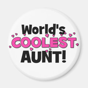Die Coole Tante der Welt! Tolle Geschenke für Tant Magnet