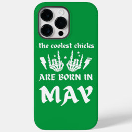 DIE COOLEN CHICKS SIND IM MAI GEBOREN Case-Mate iPhone 14 PRO MAX HÜLLE